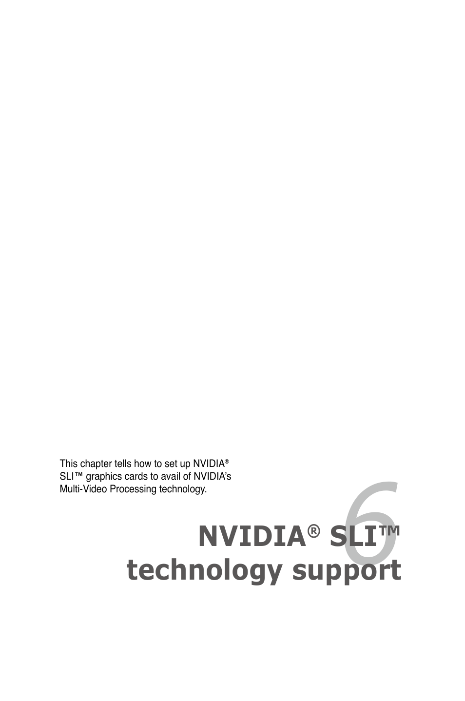 Chapter 6: nvidia® sli™ technology support, Chapter 6, Nvidia | Sli™ technology support, Chapter 6: nvidia | Asus MOTHERBOARD P5N64 WS User Manual | Page 173 / 188