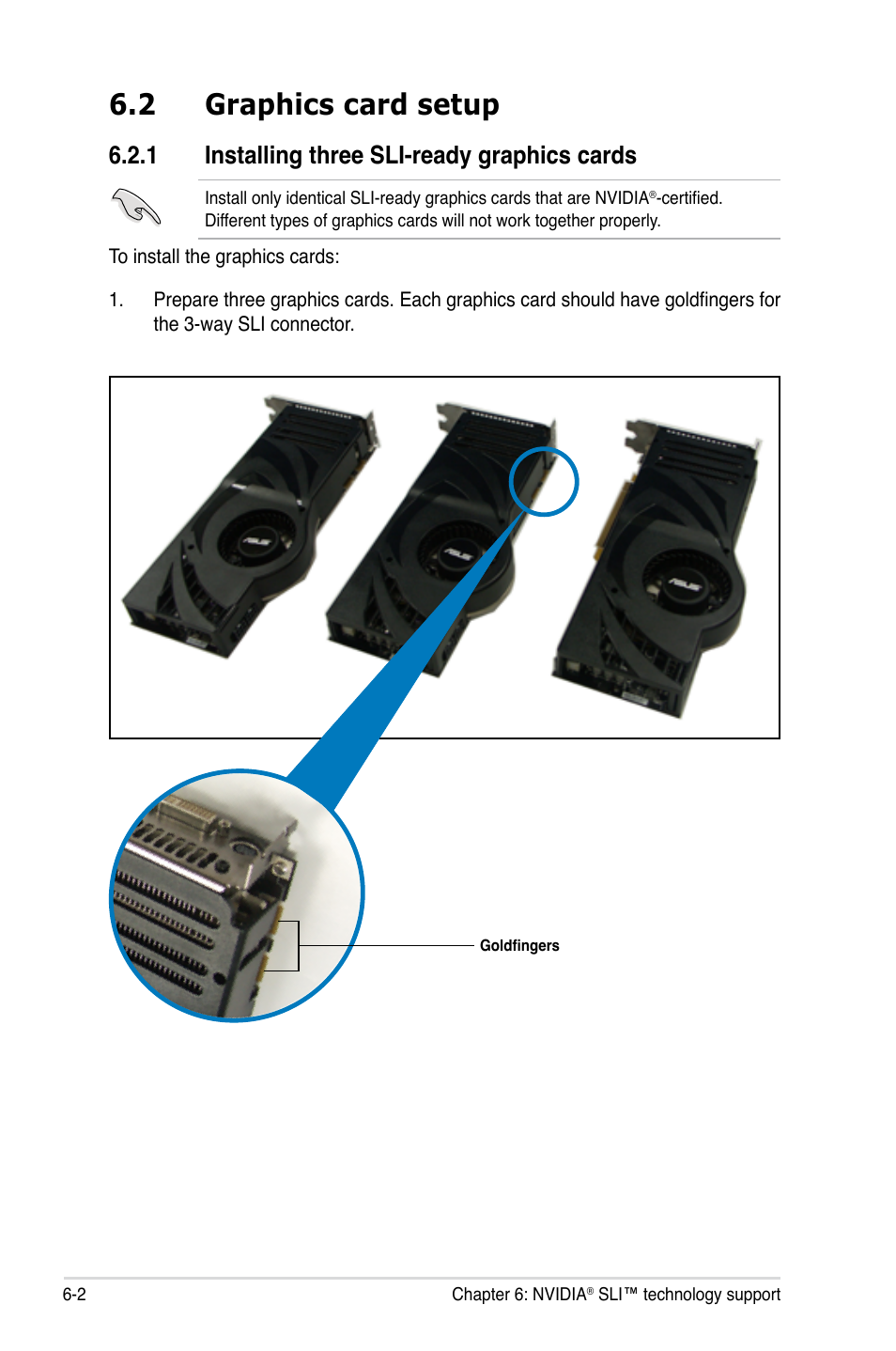 2 graphics card setup, 1 installing three sli-ready graphics cards, Graphics card setup -2 6.2.1 | Installing three sli-ready graphics cards -2 | Asus MOTHERBOARD P5N64 WS User Manual | Page 176 / 188