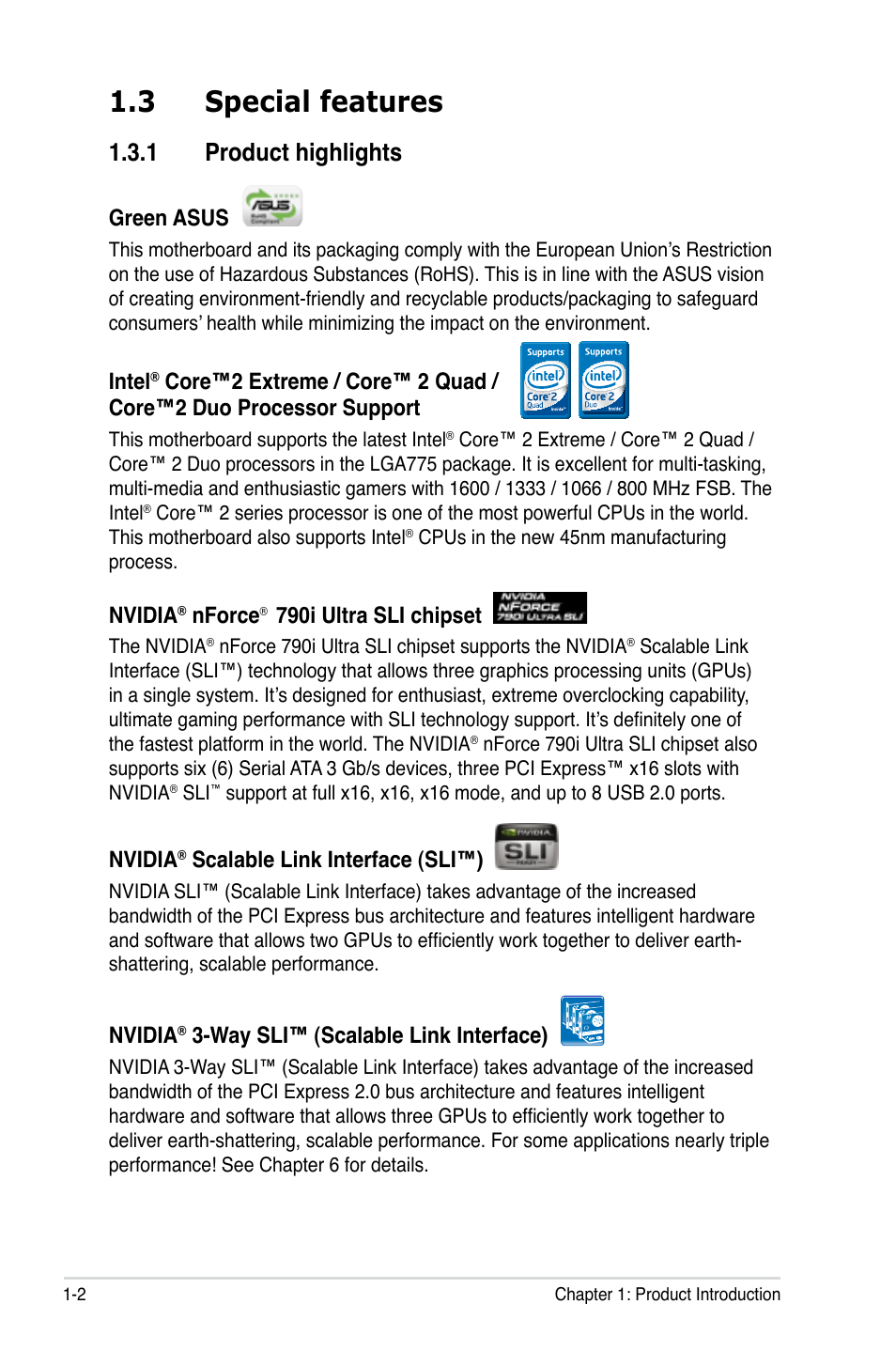 3 special features, 1 product highlights, Special features -2 1.3.1 | Product highlights -2, Green asus, Intel, Nvidia, Nforce, 790i ultra sli chipset, Scalable link interface (sli™) | Asus MOTHERBOARD P5N64 WS User Manual | Page 18 / 188