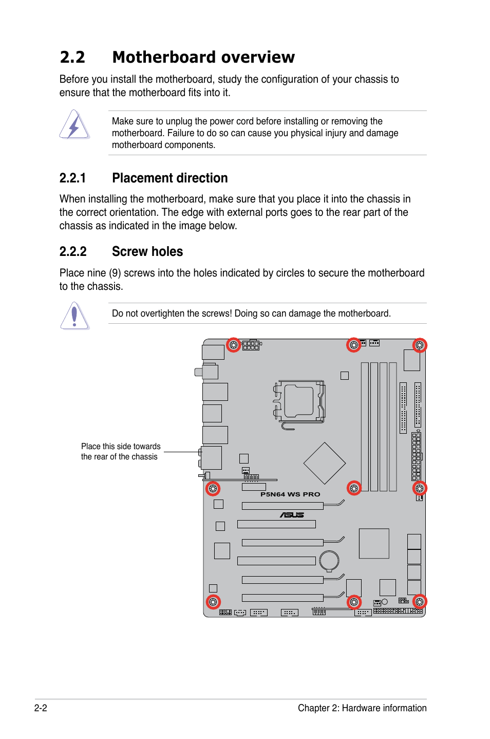 2 motherboard overview, 1 placement direction, 2 screw holes | Motherboard overview -2 2.2.1, Placement direction -2, Screw holes -2 | Asus MOTHERBOARD P5N64 WS User Manual | Page 28 / 188