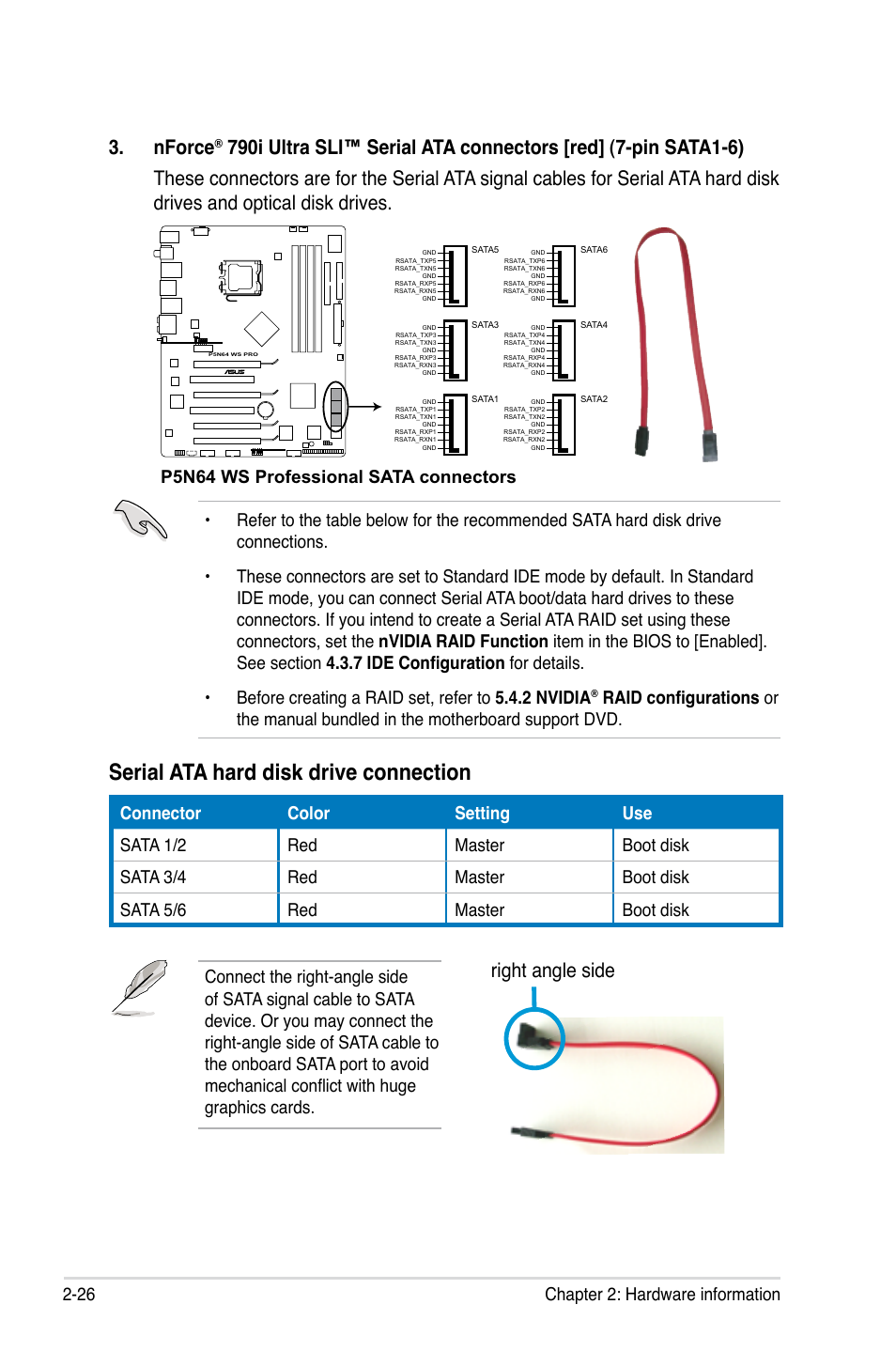 Serial ata hard disk drive connection, Nforce, Right angle side | 26 chapter 2: hardware information, P5n64 ws professional sata connectors, P5b sata connectors | Asus MOTHERBOARD P5N64 WS User Manual | Page 52 / 188