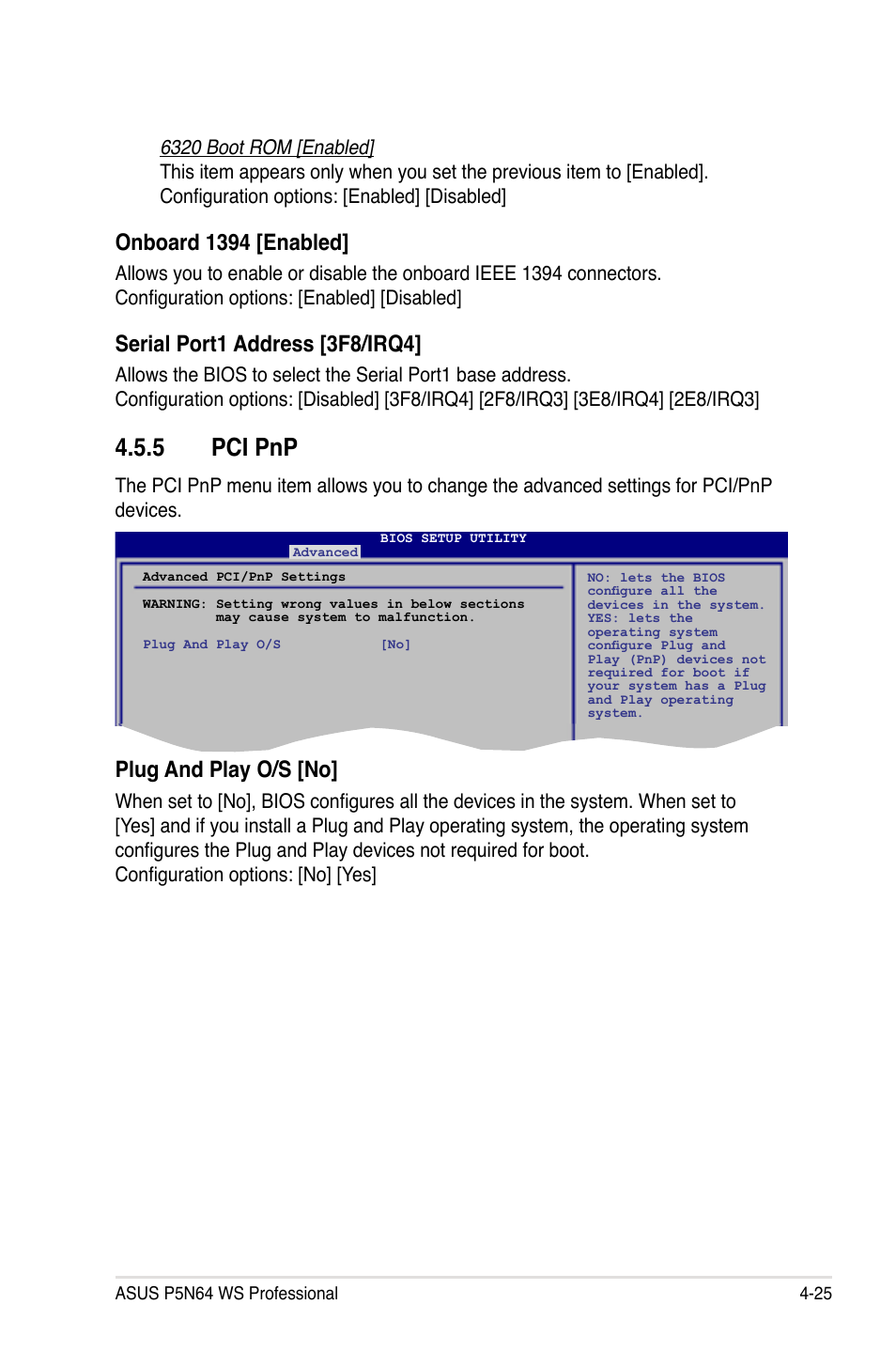 5 pci pnp, Pci pnp -25, Onboard 1394 [enabled | Serial port1 address [3f8/irq4, Plug and play o/s [no | Asus MOTHERBOARD P5N64 WS User Manual | Page 93 / 188