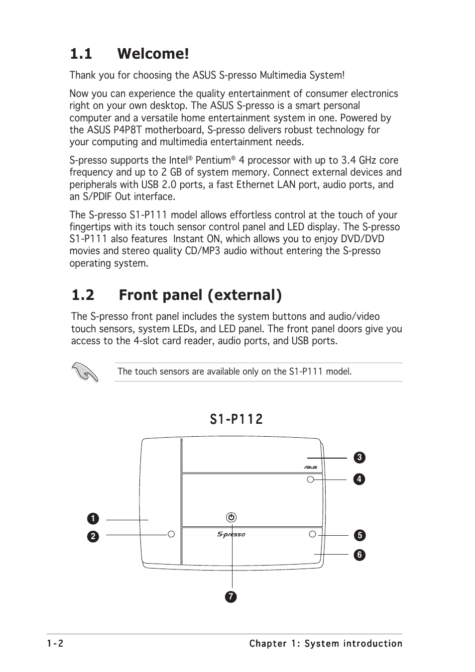 1 welcome, 2 front panel (external), S1-p112 | Asus Multimedia System S-presso User Manual | Page 12 / 106