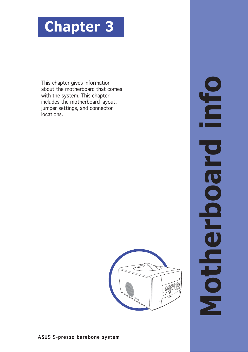 Motherboard info, Chapter 3 | Asus Multimedia System S-presso User Manual | Page 43 / 106