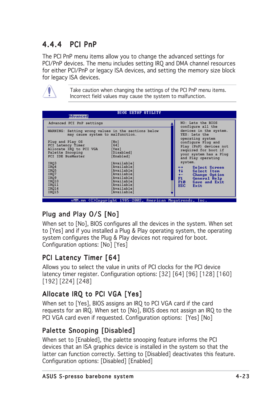 4 pci pnp pci pnp pci pnp pci pnp pci pnp, Plug and play o/s [no, Pci latency timer [64 | Allocate irq to pci vga [yes, Palette snooping [disabled | Asus Multimedia System S-presso User Manual | Page 77 / 106