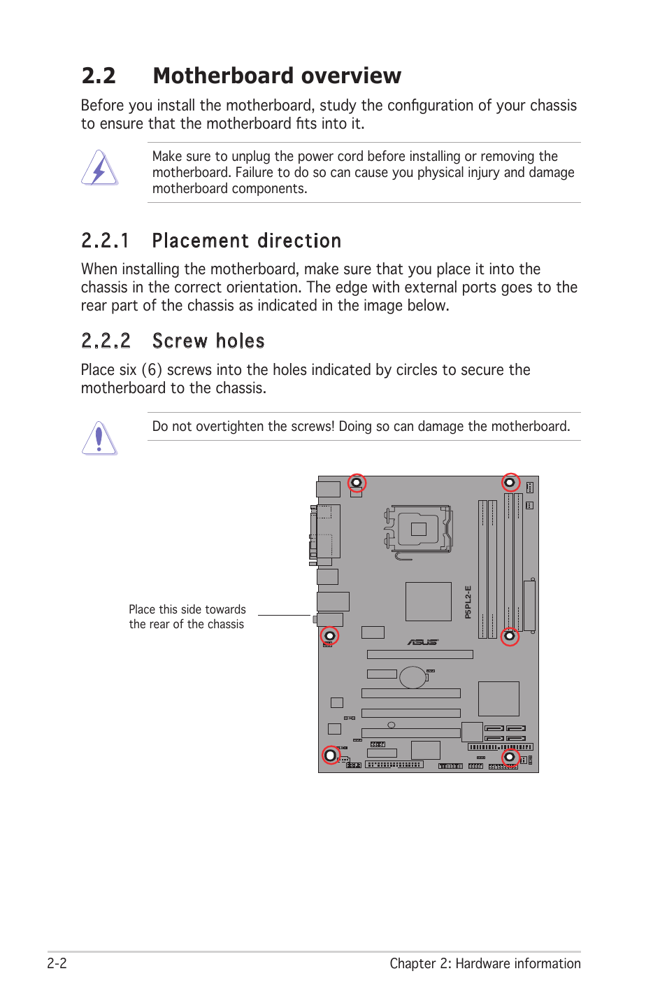 2 motherboard overview, 1 placement direction, 2 screw holes | Asus Motherboard P5PL2-E User Manual | Page 22 / 116