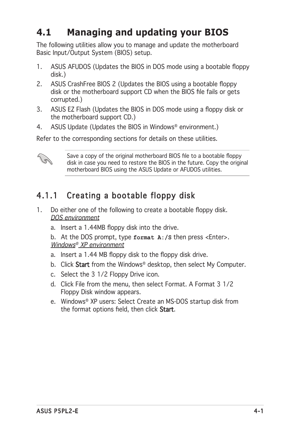 1 managing and updating your bios, 1 creating a bootable floppy disk | Asus Motherboard P5PL2-E User Manual | Page 57 / 116
