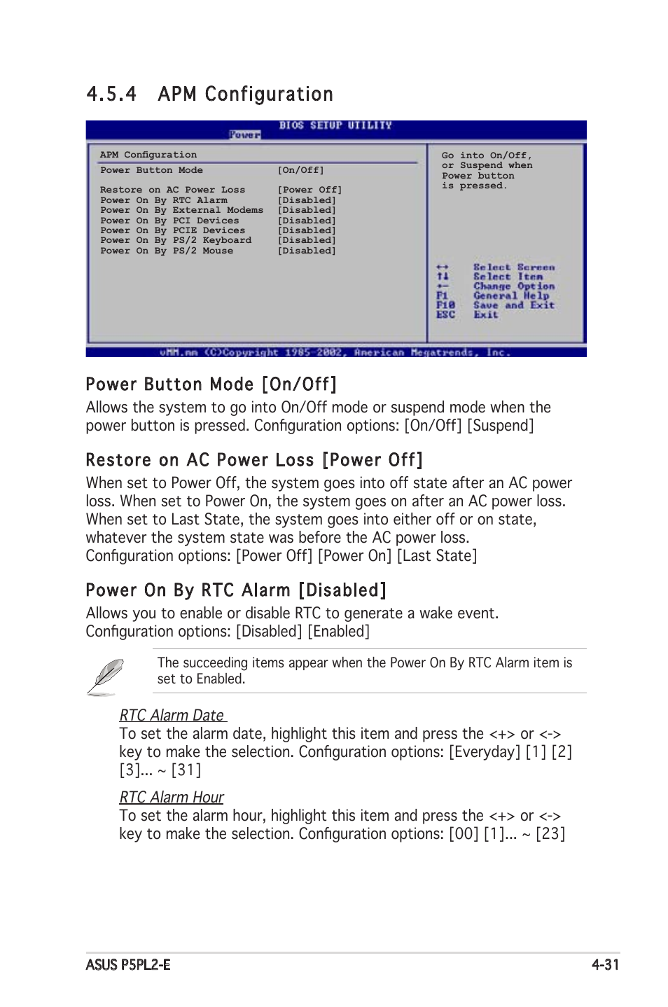 4 apm configuration, Power button mode [on/off, Restore on ac power loss [power off | Power on by rtc alarm [disabled | Asus Motherboard P5PL2-E User Manual | Page 87 / 116