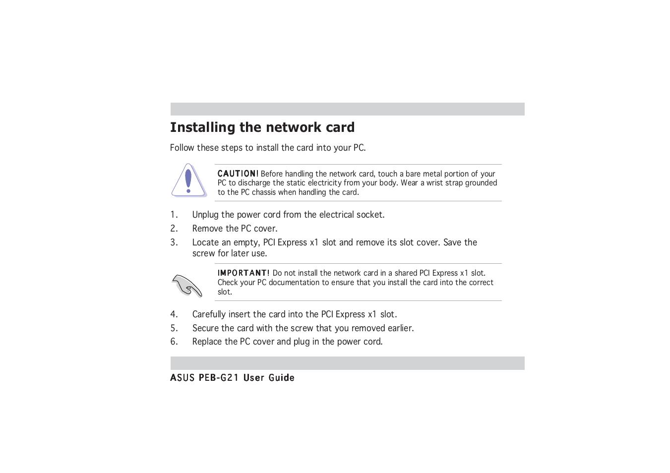 Installing the network card | Asus PCI Express x1 Network Interface PEB-G21 User Manual | Page 11 / 42