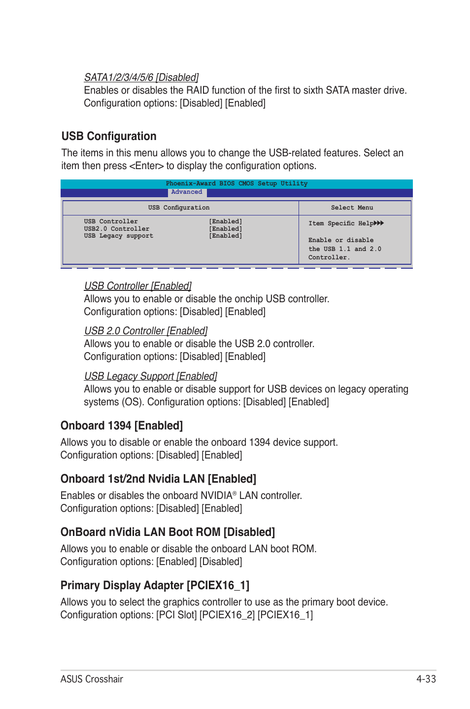 Usb configuration, Onboard 1394 [enabled, Onboard 1st/2nd nvidia lan [enabled | Onboard nvidia lan boot rom [disabled, Primary display adapter [pciex16_1 | Asus CROSSHAIR E2711 User Manual | Page 101 / 174