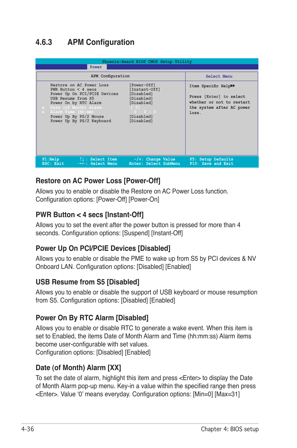 3 apm configuration, Restore on ac power loss [power-off, Pwr button < 4 secs [instant-off | Power up on pci/pcie devices [disabled, Usb resume from s5 [disabled, Power on by rtc alarm [disabled, Date (of month) alarm [xx | Asus CROSSHAIR E2711 User Manual | Page 104 / 174