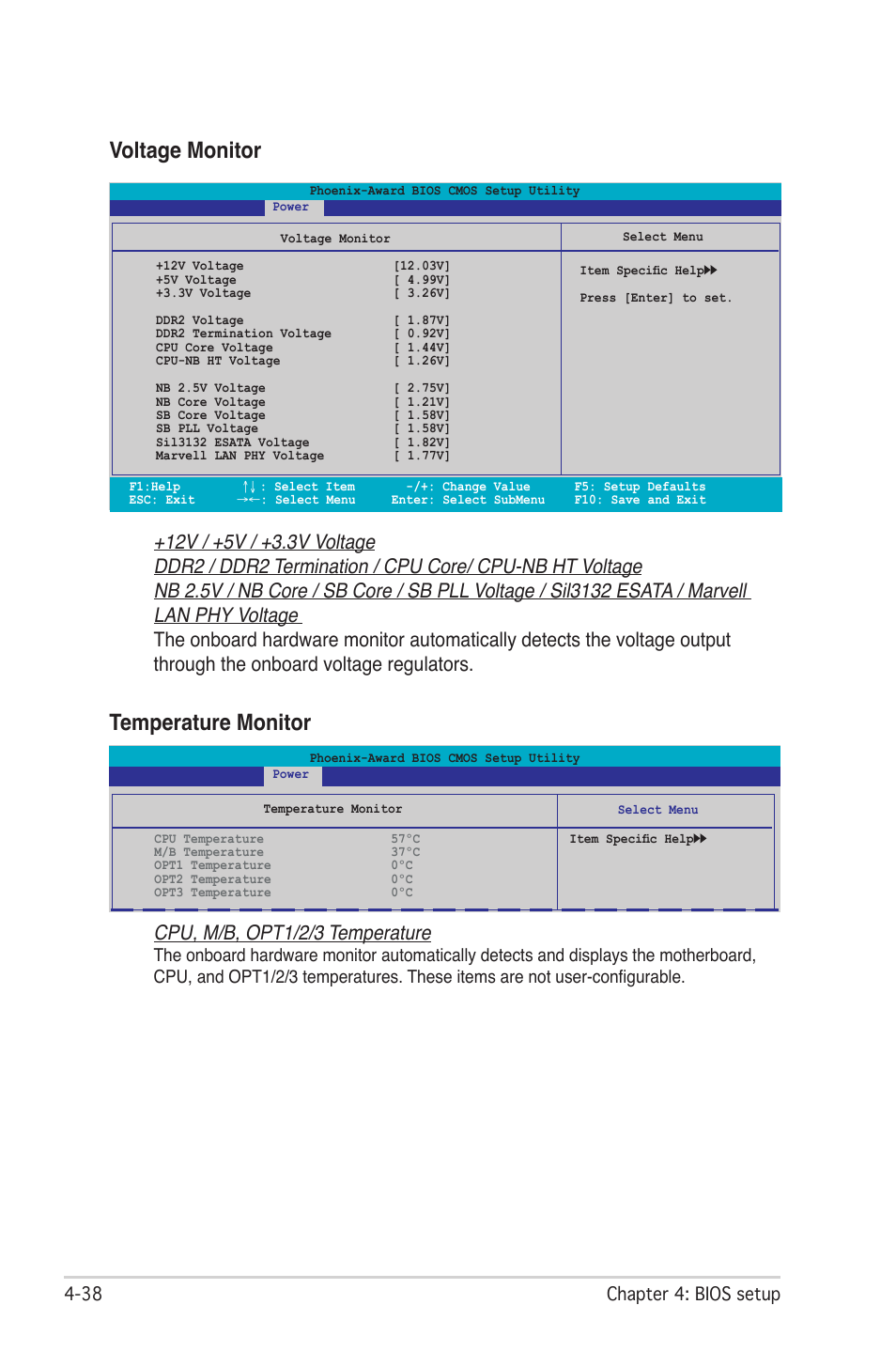 Voltage monitor, Temperature monitor, Cpu, m/b, opt1/2/3 temperature | Chapter : bios setup | Asus CROSSHAIR E2711 User Manual | Page 106 / 174