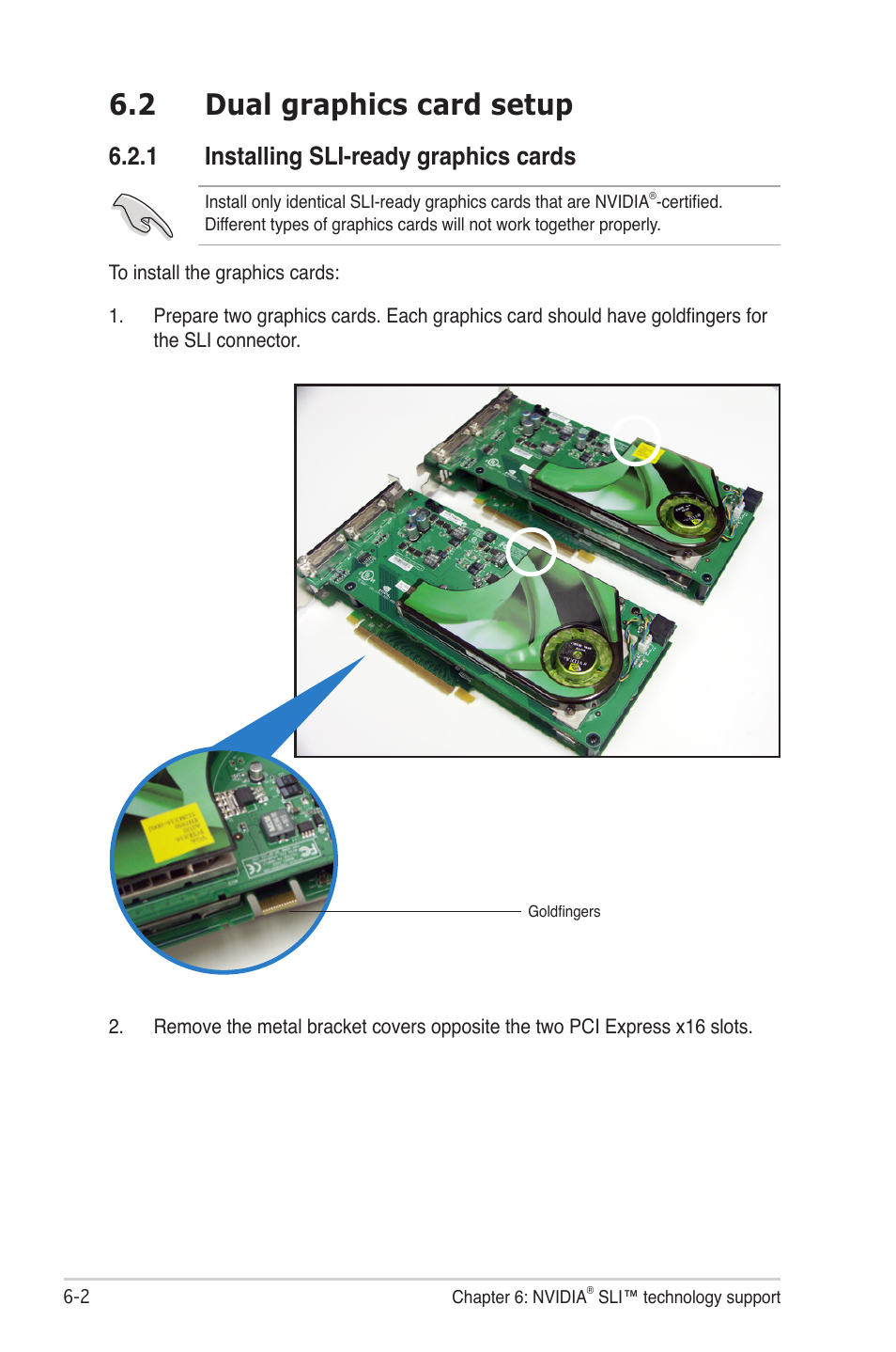 2 dual graphics card setup, 1 installing sli-ready graphics cards | Asus CROSSHAIR E2711 User Manual | Page 164 / 174