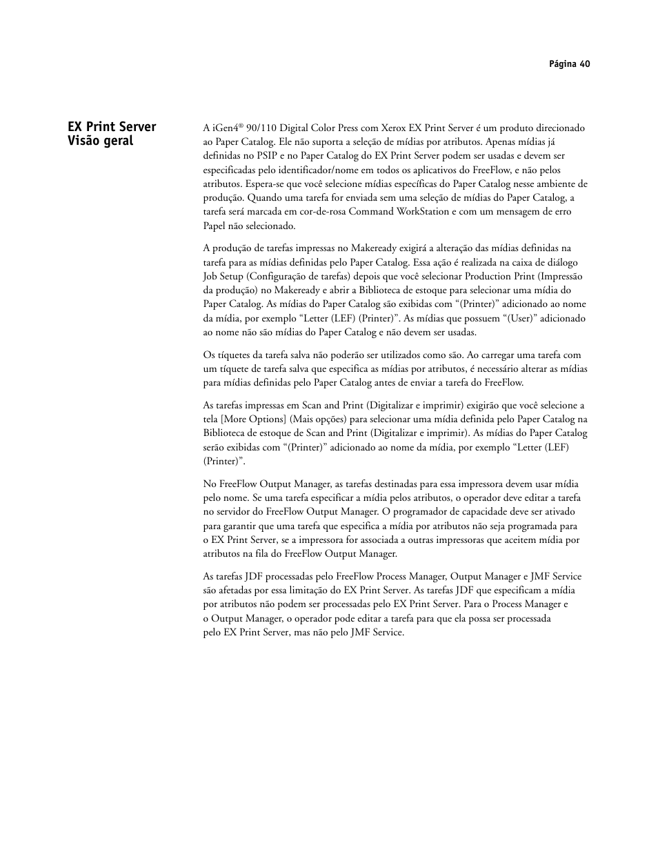 Ex print server visão geral | Xerox iGen4 Digital Press con Xerox EX Print Server Powered by Fiery-16492 User Manual | Page 40 / 44