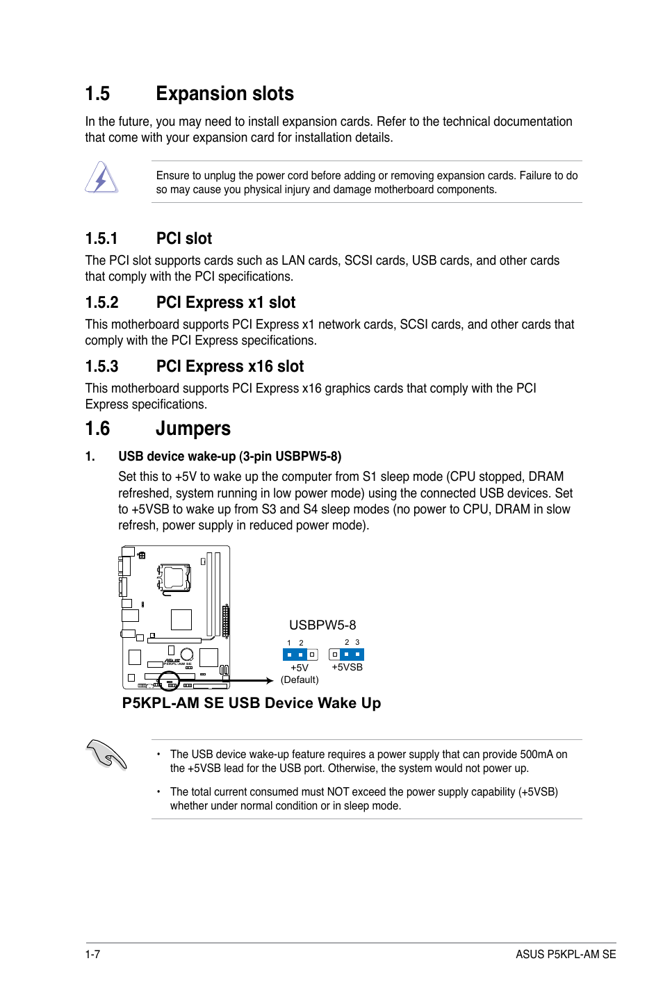 5 expansion slots, 1 pci slot, 2 pci express x1 slot | 3 pci express x16 slot, 6 jumpers, Expansion slots -7 1.5.1, Pci slot -7, Pci express x1 slot -7, Pci express x16 slot -7, Jumpers -7 | Asus P5KPL-AM SE User Manual | Page 16 / 40