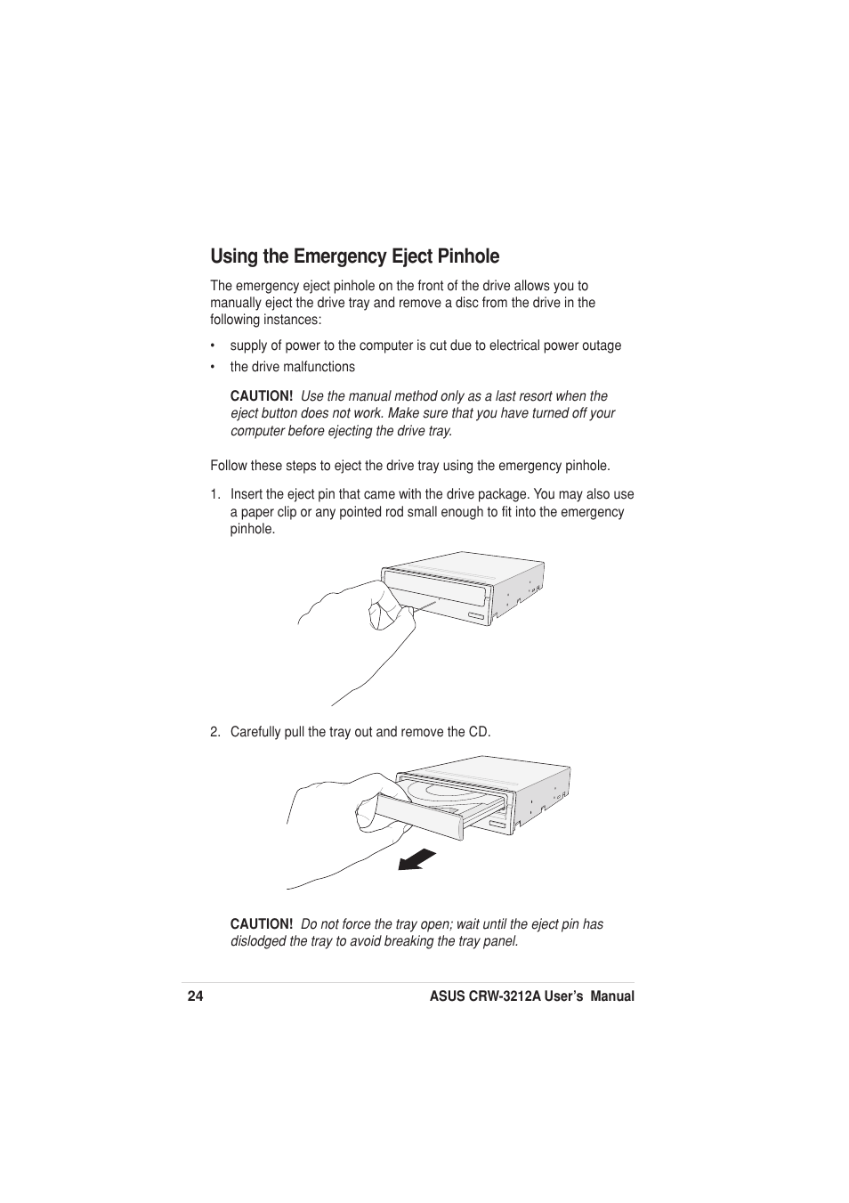 Using the emergency eject pinhole | Asus Network Device CRW-3212A User Manual | Page 16 / 18