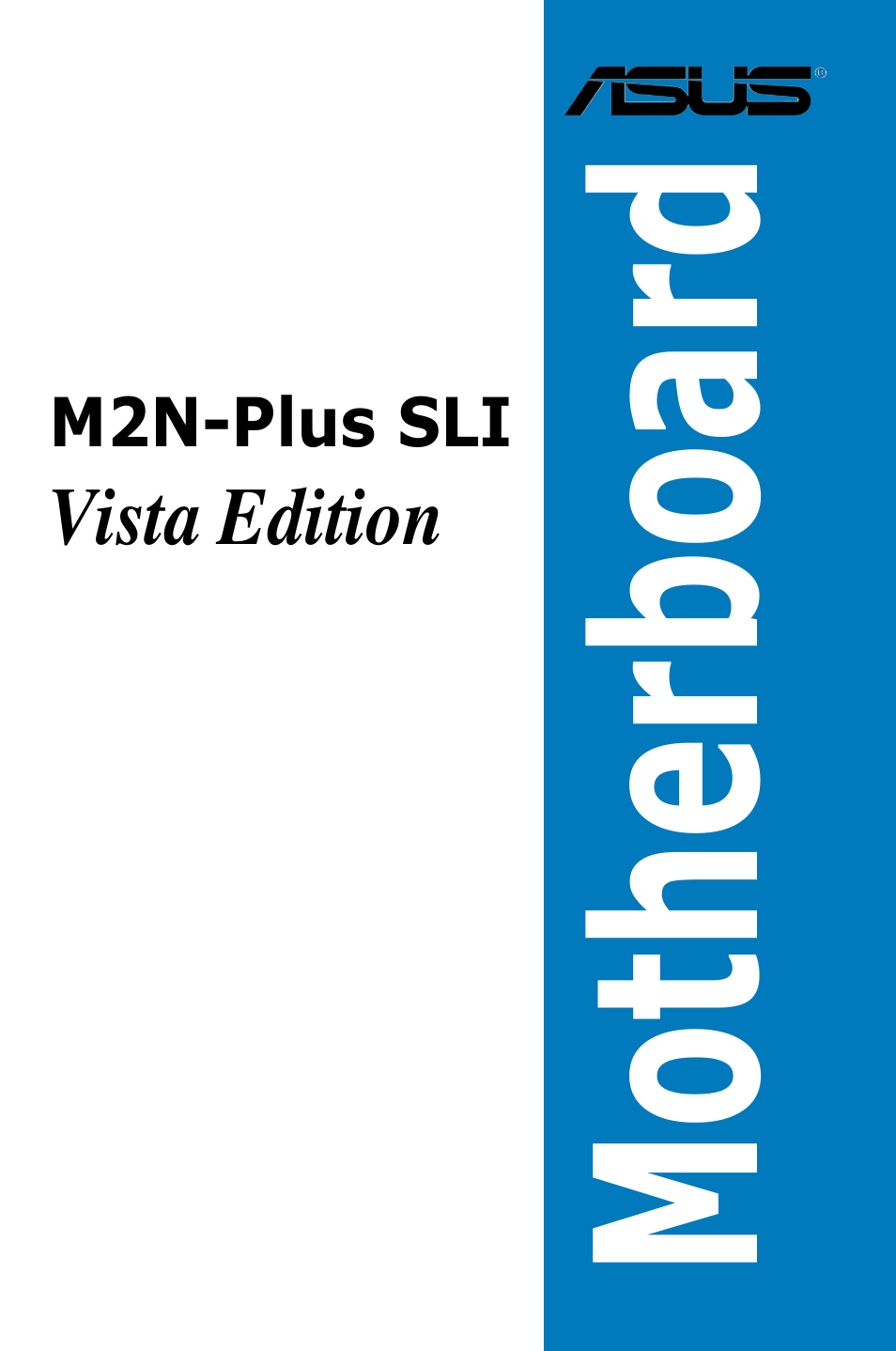 Asus VISTA EDITION M2N-PLUS SLI User Manual | 154 pages