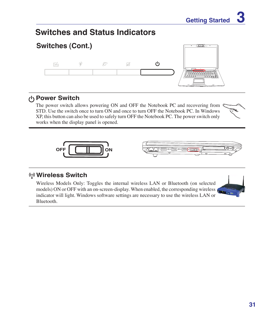 Switches and status indicators, Switches (cont.) | Asus E2915 User Manual | Page 31 / 71
