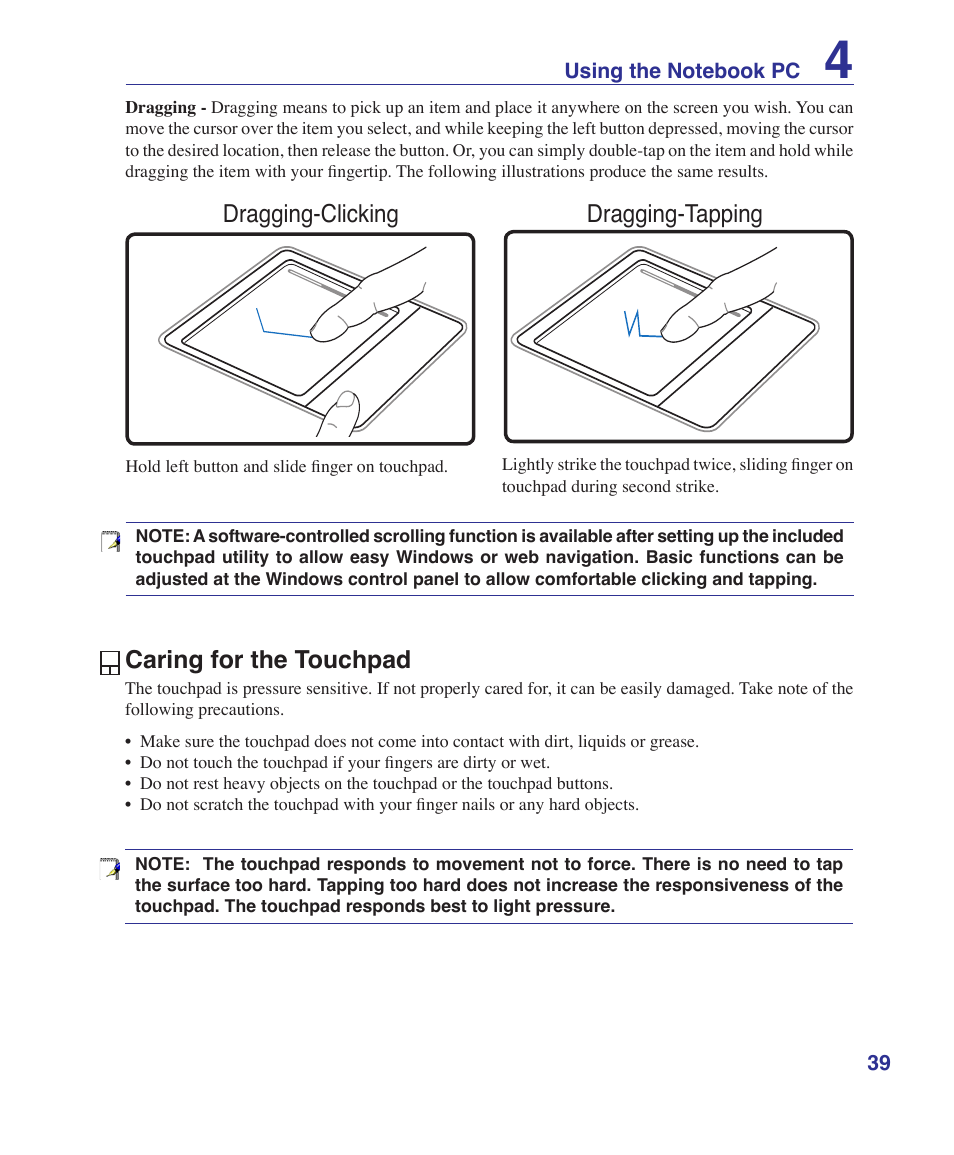 Caring for the touchpad, Dragging-clicking dragging-tapping | Asus E2915 User Manual | Page 39 / 71