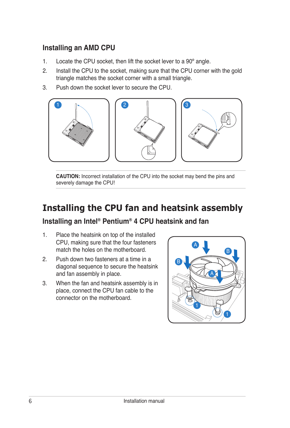 Installing an amd cpu, Installing the cpu fan and heatsink assembly, Installing an intel | Pentium, 4 cpu heatsink and fan | Asus V-Series P5G965 User Manual | Page 6 / 10