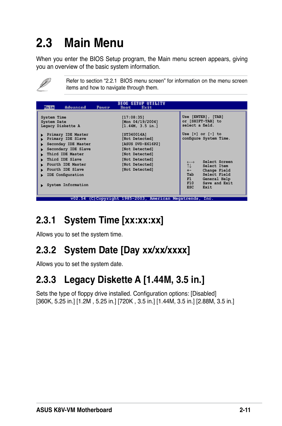 3 main menu, 1 system time [xx:xx:xx, Asus k8v-vm motherboard 2-11 | Allows you to set the system time, Allows you to set the system date | Asus K8V-VM User Manual | Page 47 / 78