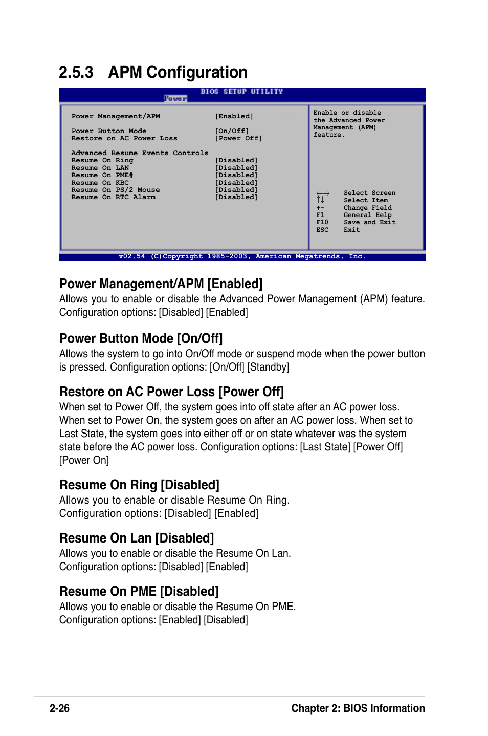 3 apm configuration, Power management/apm [enabled, Power button mode [on/off | Restore on ac power loss [power off, Resume on ring [disabled, Resume on lan [disabled, Resume on pme [disabled | Asus K8V-VM User Manual | Page 62 / 78