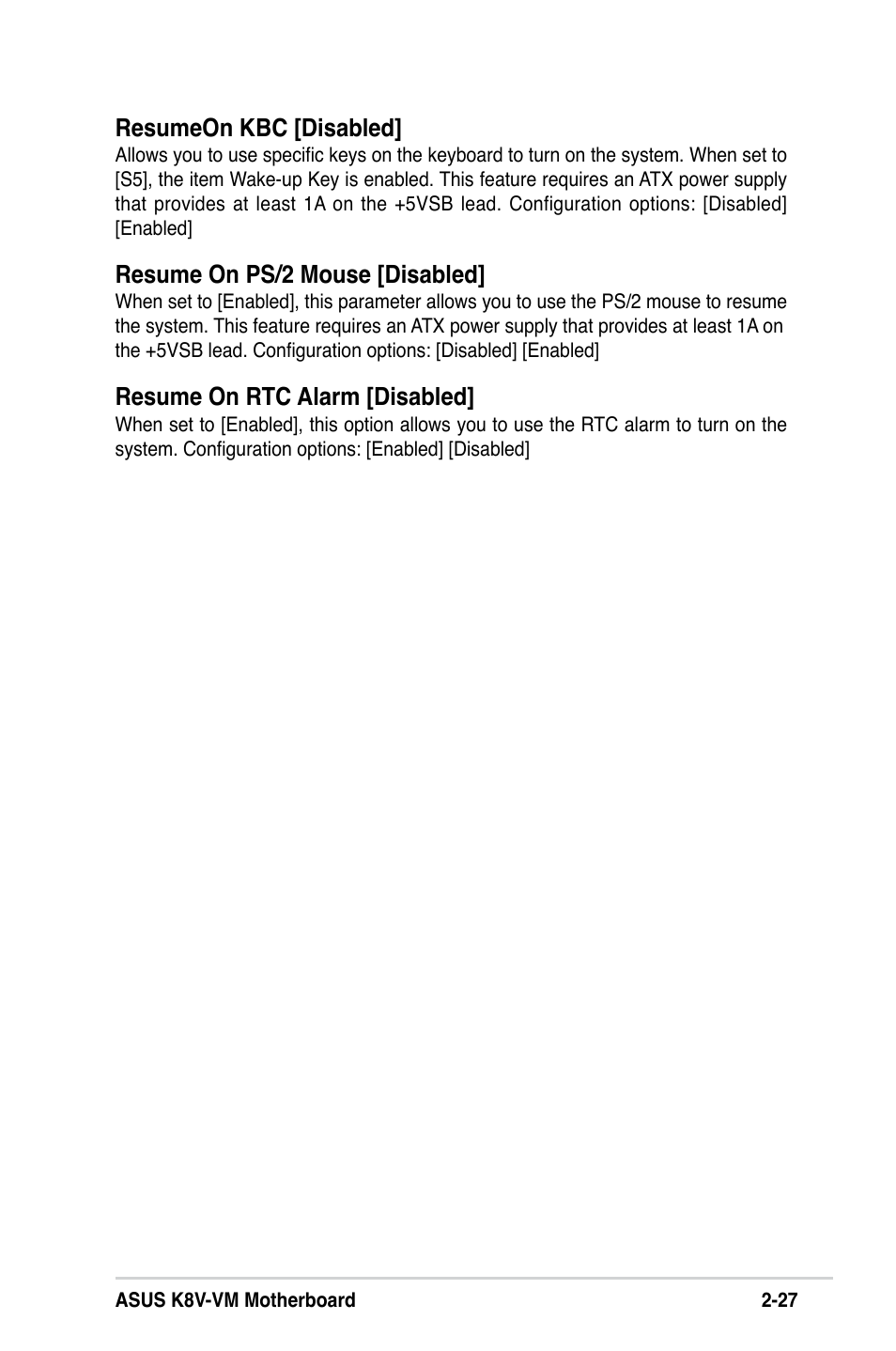 Resumeon kbc [disabled, Resume on ps/2 mouse [disabled, Resume on rtc alarm [disabled | Asus K8V-VM User Manual | Page 63 / 78