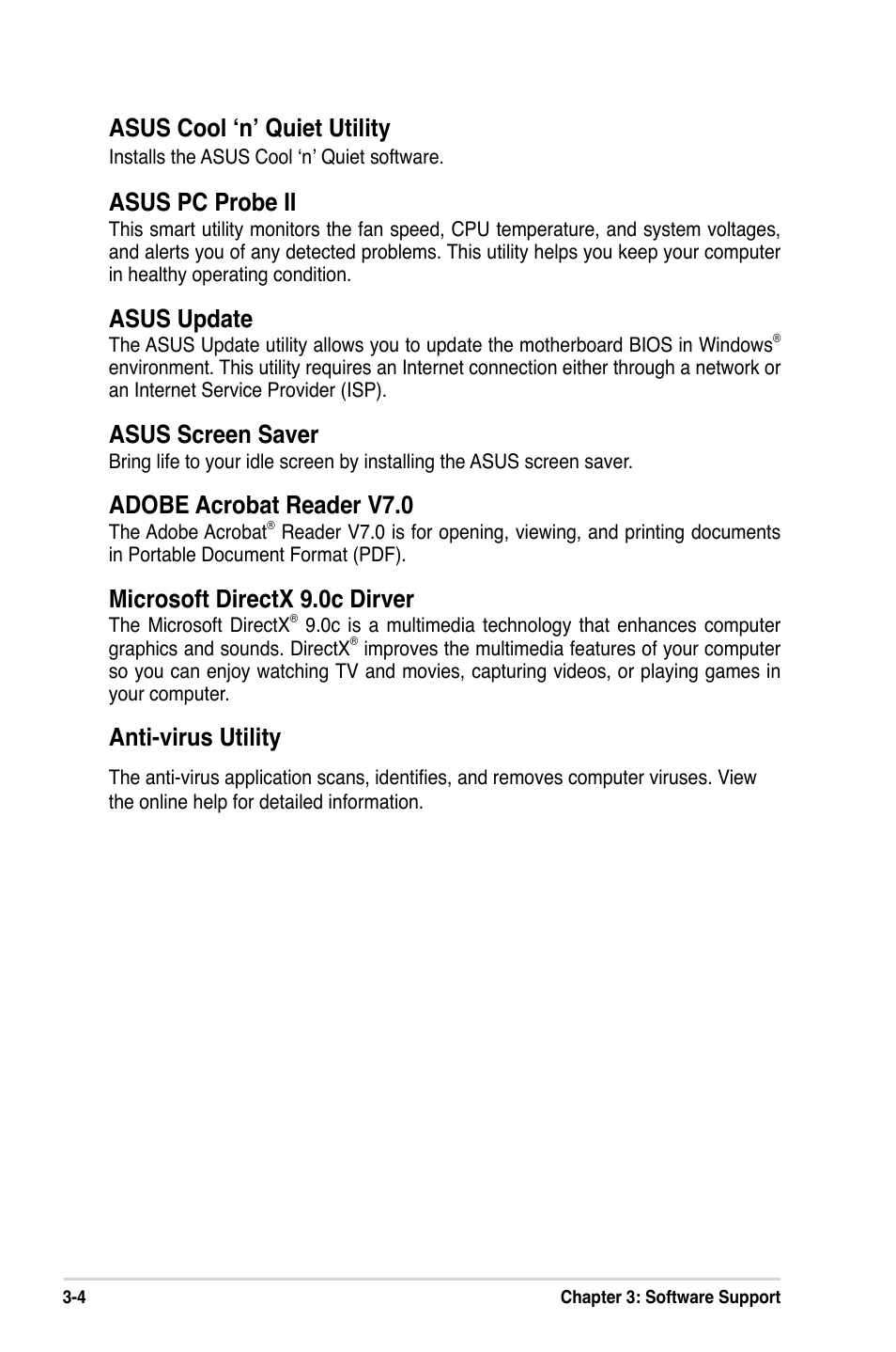 Asus cool ‘n’ quiet utility, Asus pc probe ii, Asus update | Asus screen saver, Adobe acrobat reader v7.0, Microsoft directx 9.0c dirver, Anti-virus utility | Asus K8V-VM User Manual | Page 76 / 78