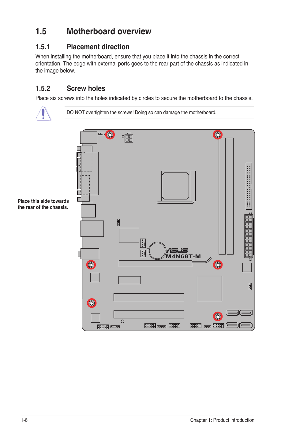 5 motherboard overview, 1 placement direction, 2 screw holes | Motherboard overview -6 1.5.1, Placement direction -6, Screw holes -6 | Asus M4N68T-M User Manual | Page 16 / 62