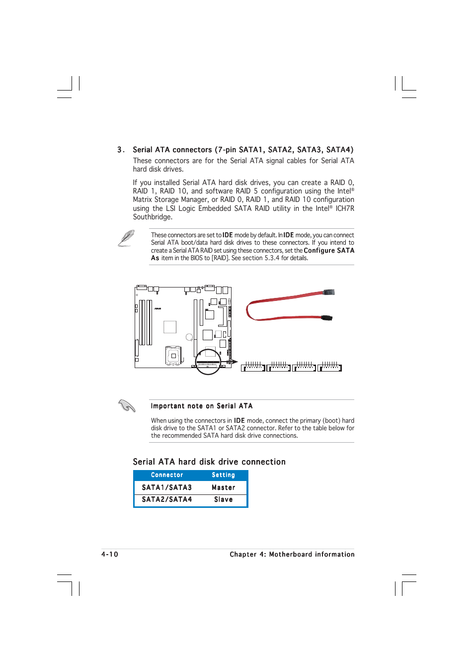 Serial ata hard disk drive connection, Ich7r southbridge | Asus 1U Rackmount Barebone Server RS120-E3 (PA4) User Manual | Page 58 / 172