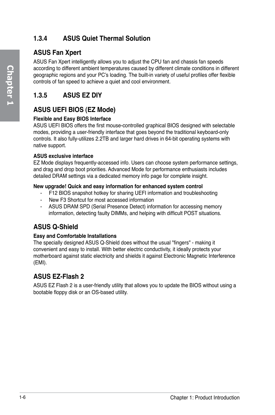 4 asus quiet thermal solution, 5 asus ez diy, Asus quiet thermal solution -6 | Asus ez diy -6, Chapter 1, 4 asus quiet thermal solution asus fan xpert, 5 asus ez diy asus uefi bios (ez mode), Asus q-shield, Asus ez-flash 2 | Asus DELUXE P8Z77-I User Manual | Page 18 / 180