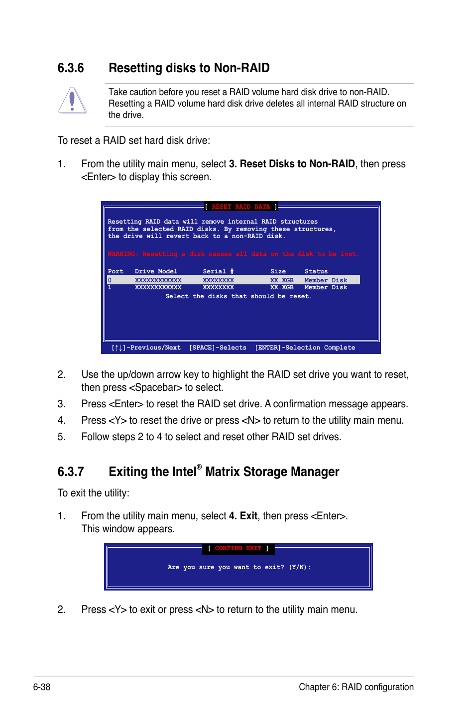 6 resetting disks to non-raid, 7 exiting the intel® matrix storage manager, Resetting disks to non-raid -38 | Exiting the intel, Matrix storage manager -38, 7 exiting the intel, Matrix storage manager | Asus Pedestal/5U Rackmount Server TS500-E5 User Manual | Page 142 / 164