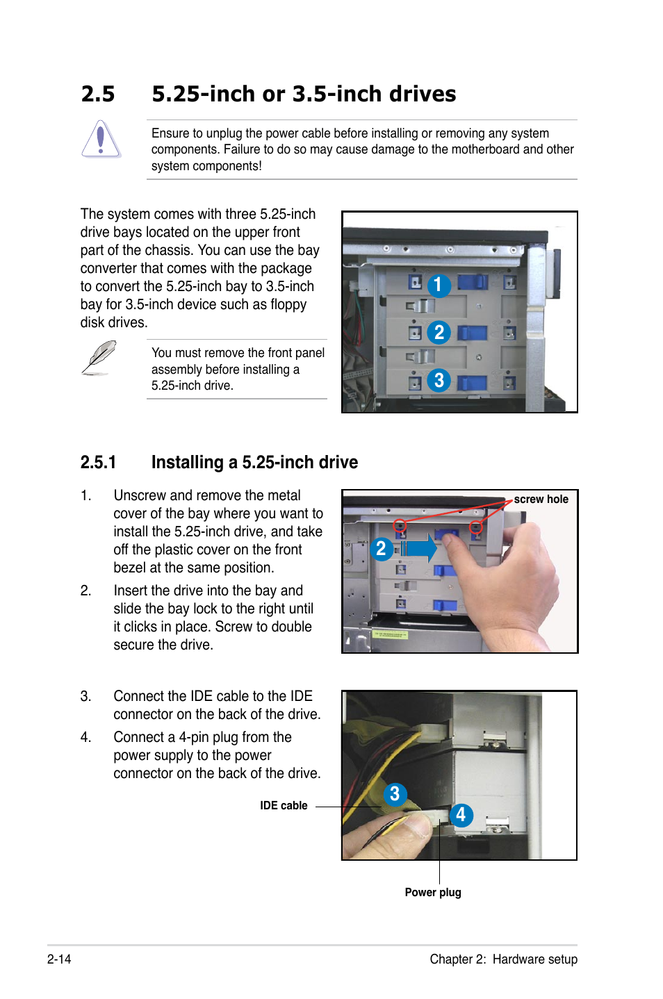 5 5.25-inch or 3.5-inch drives, 1 installing a 5.25-inch drive, Inch or 3.5-inch drives -14 2.5.1 | Installing a 5.25-inch drive -14 | Asus Pedestal/5U Rackmount Server TS500-E5 User Manual | Page 34 / 164