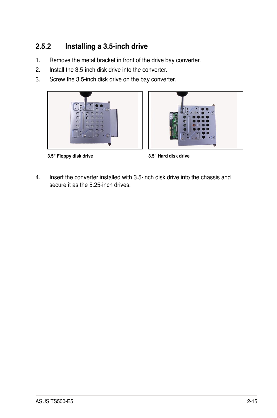 2 installing a 3.5-inch drive, Installing a 3.5-inch drive -15 | Asus Pedestal/5U Rackmount Server TS500-E5 User Manual | Page 35 / 164