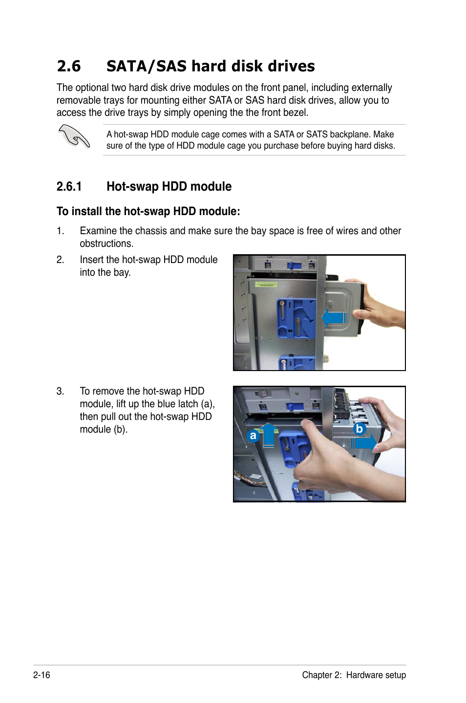 6 sata/sas hard disk drives, 1 hot-swap hdd module, Sata/sas hard disk drives -16 2.6.1 | Hot-swap hdd module -16 | Asus Pedestal/5U Rackmount Server TS500-E5 User Manual | Page 36 / 164