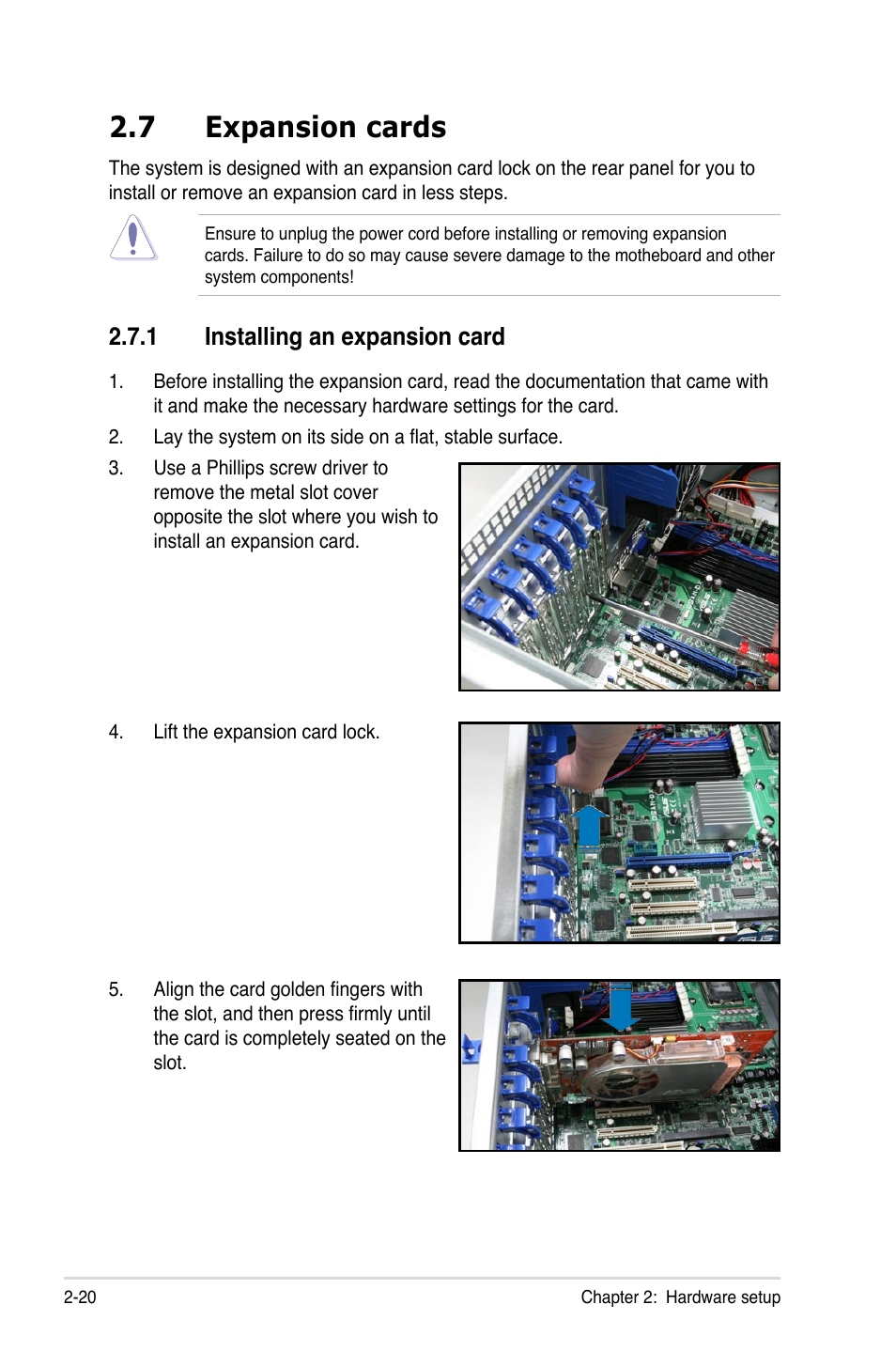 7 expansion cards, 1 installing an expansion card, Expansion cards -20 2.7.1 | Installing an expansion card -20 | Asus Pedestal/5U Rackmount Server TS500-E5 User Manual | Page 40 / 164