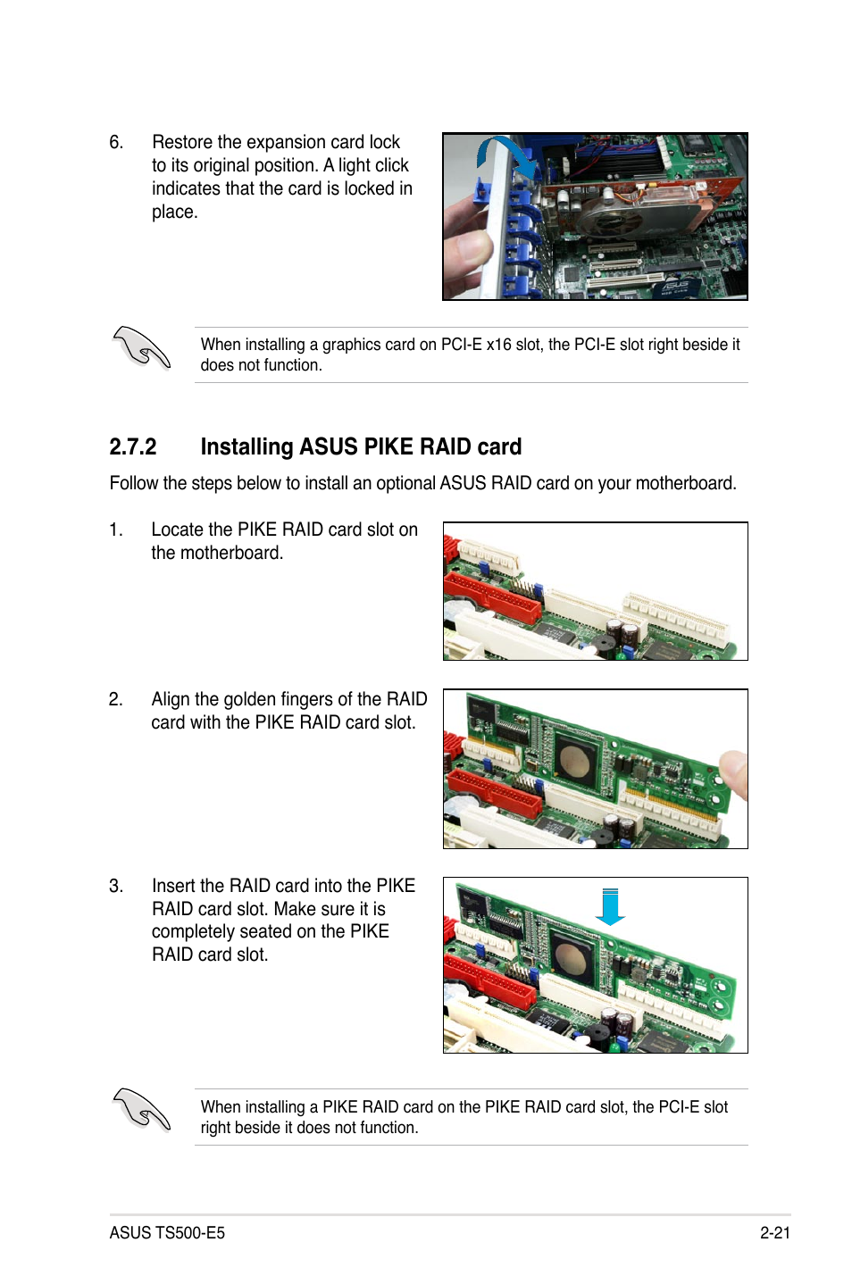 2 installing asus pike raid card, Installing asus pike raid card -21 | Asus Pedestal/5U Rackmount Server TS500-E5 User Manual | Page 41 / 164