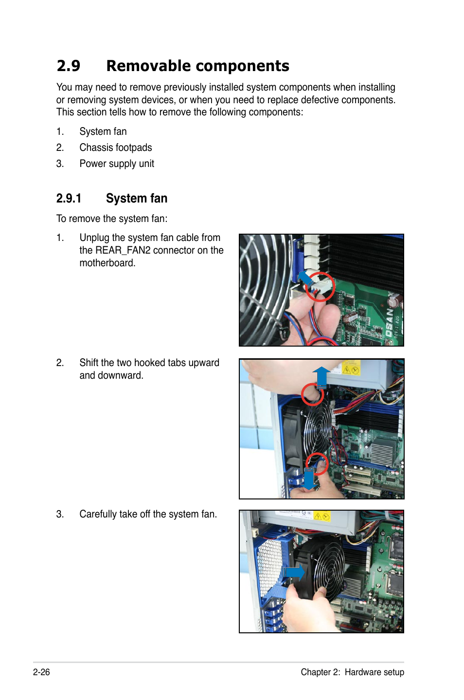 9 removable components, 1 system fan, Removable components -26 2.9.1 | System fan -26 | Asus Pedestal/5U Rackmount Server TS500-E5 User Manual | Page 46 / 164