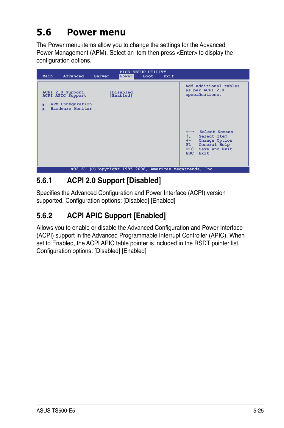 6 power menu, 1 acpi 2.0 support [disabled, 2 acpi apic support [enabled | Power menu -25 5.6.1, Acpi 2.0 support [disabled] -25, Acpi apic support [enabled] -25 | Asus Pedestal/5U Rackmount Server TS500-E5 User Manual | Page 97 / 164