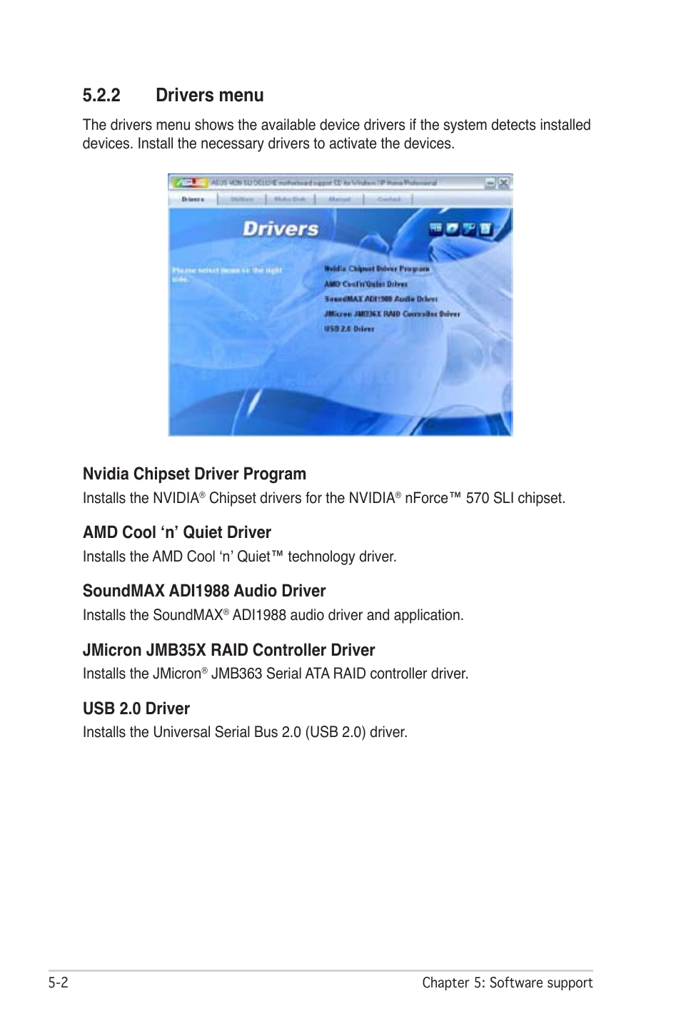 2 drivers menu, Nvidia chipset driver program, Amd cool ‘n’ quiet driver | Soundmax adi1988 audio driver, Jmicron jmb35x raid controller driver, Usb 2.0 driver | Asus M2N-SLI User Manual | Page 116 / 166