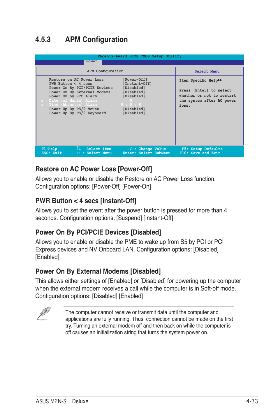 3 apm configuration, Restore on ac power loss [power-off, Pwr button < 4 secs [instant-off | Power on by pci/pcie devices [disabled, Power on by external modems [disabled | Asus M2N-SLI User Manual | Page 97 / 166