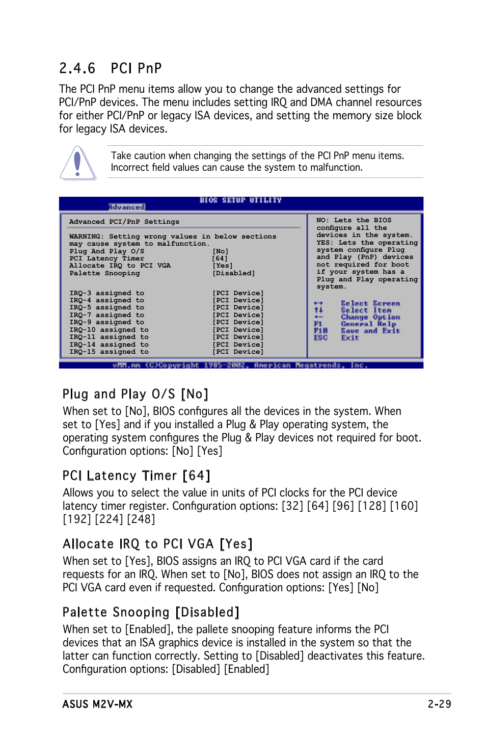 6 pci pnp, Plug and play o/s [no, Pci latency timer [64 | Allocate irq to pci vga [yes, Palette snooping [disabled | Asus Motherboard M2V-MX User Manual | Page 71 / 90