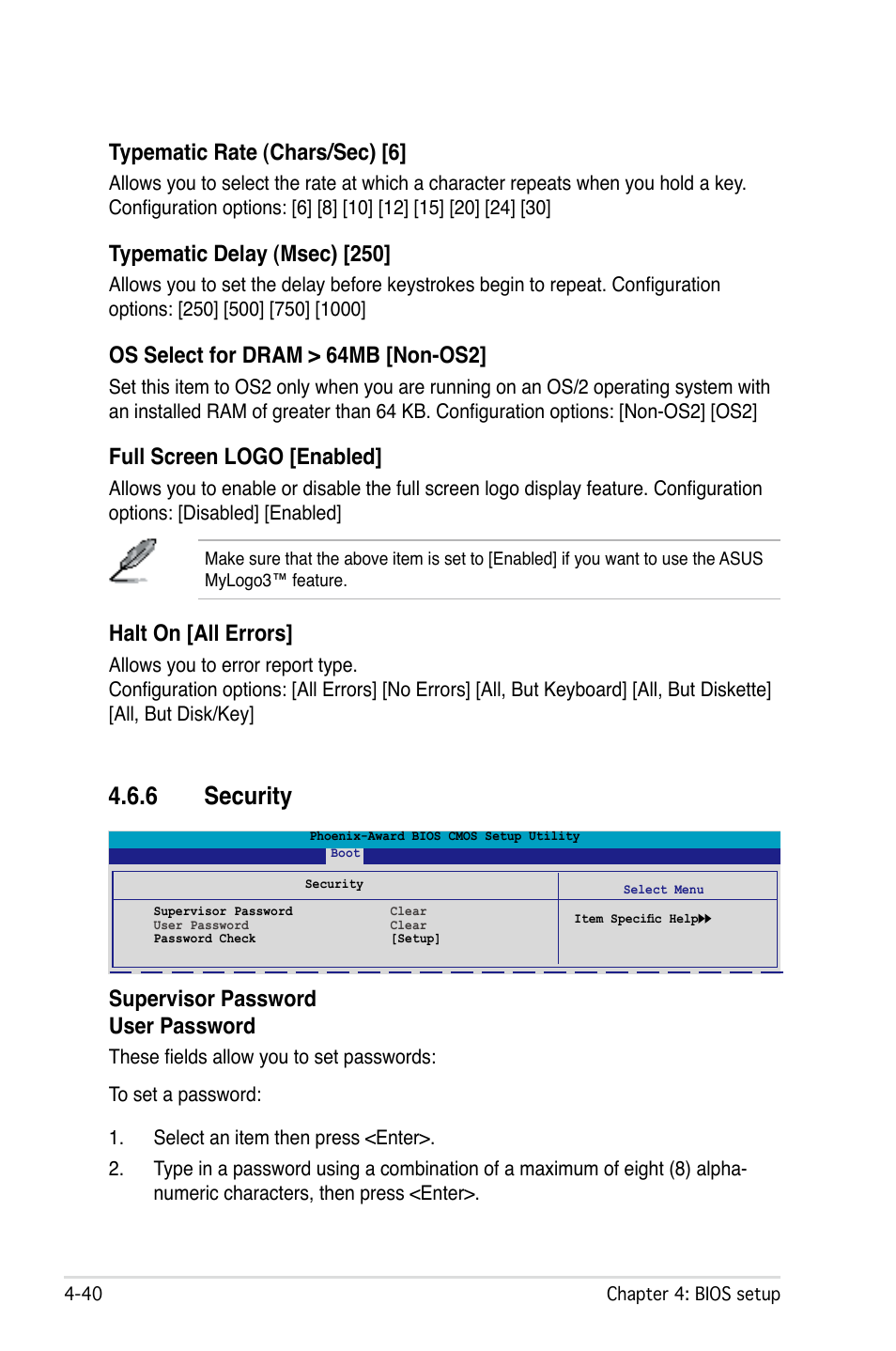 6 security, Typematic rate (chars/sec) [6, Typematic delay (msec) [250 | Os select for dram > 64mb [non-os2, Full screen logo [enabled, Halt on [all errors, Supervisor password user password | Asus M2N32-SLI User Manual | Page 106 / 170