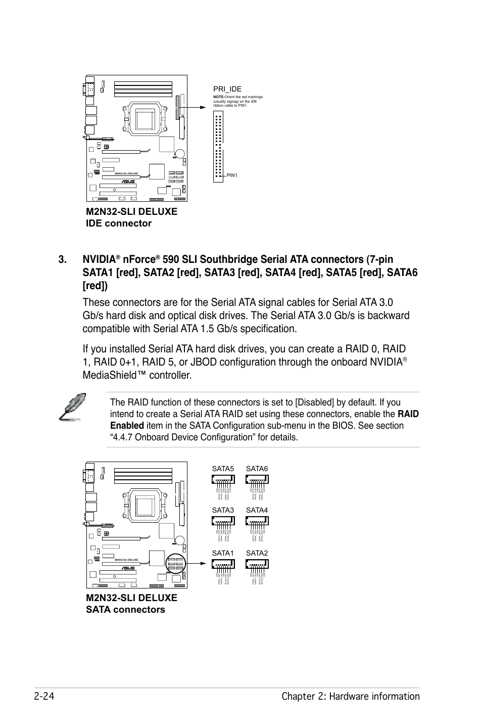 Nvidia, Nforce, Mediashield™ controller | 2 chapter 2: hardware information, M2n32-sli deluxe ide connector, M2n32-sli deluxe sata connectors, Pri_ide, Sata1, Sata2, Sata3 | Asus M2N32-SLI User Manual | Page 50 / 170