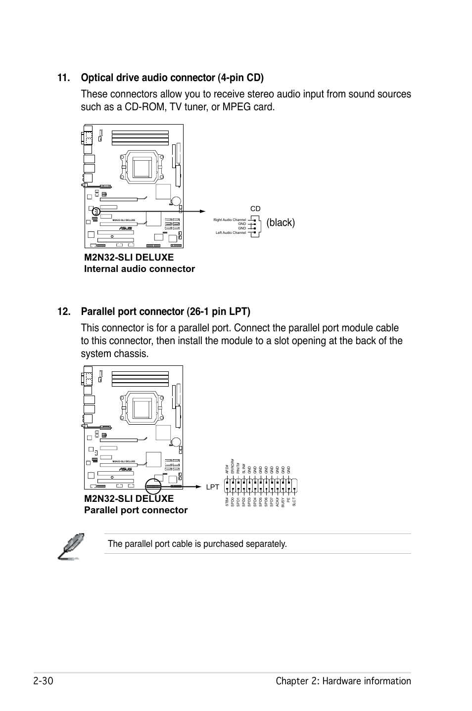 Black), 0 chapter 2: hardware information, M2n32-sli deluxe internal audio connector | M2n32-sli deluxe parallel port connector, The parallel port cable is purchased separately | Asus M2N32-SLI User Manual | Page 56 / 170