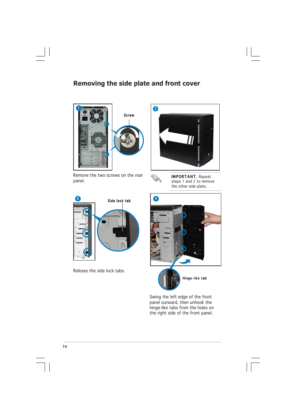 Removing the side plate and front cover | Asus Barebone Vintage-PH1 User Manual | Page 4 / 8