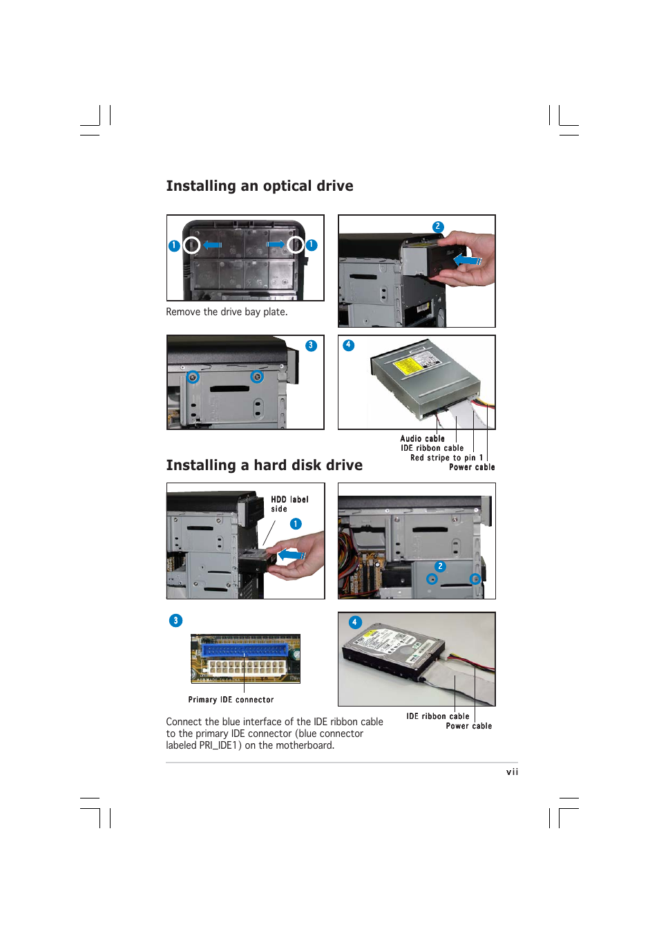 Installing an optical drive, Installing a hard disk drive | Asus Barebone Vintage-PH1 User Manual | Page 7 / 8