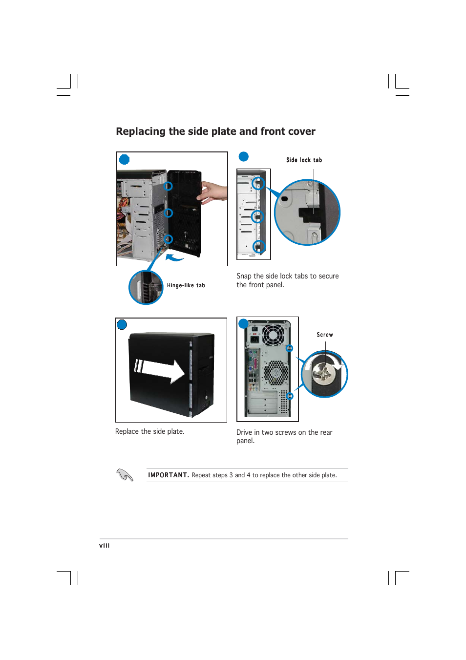 Replacing the side plate and front cover | Asus Barebone Vintage-PH1 User Manual | Page 8 / 8