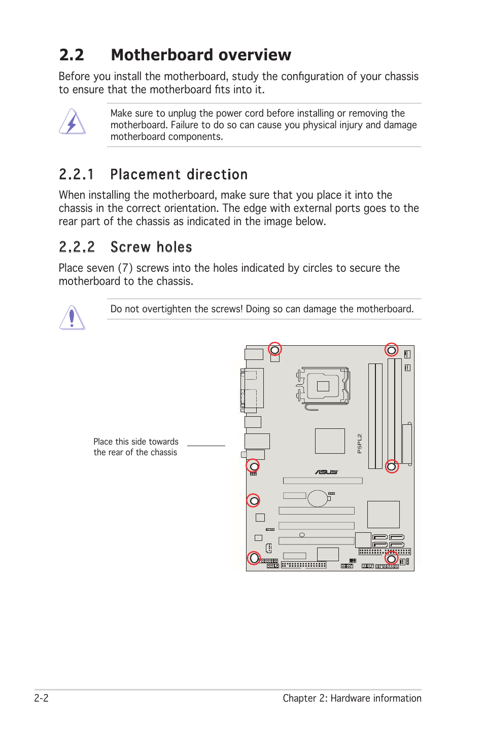 2 motherboard overview, 1 placement direction, 2 screw holes | Asus Motherboard P5PL2 User Manual | Page 22 / 116