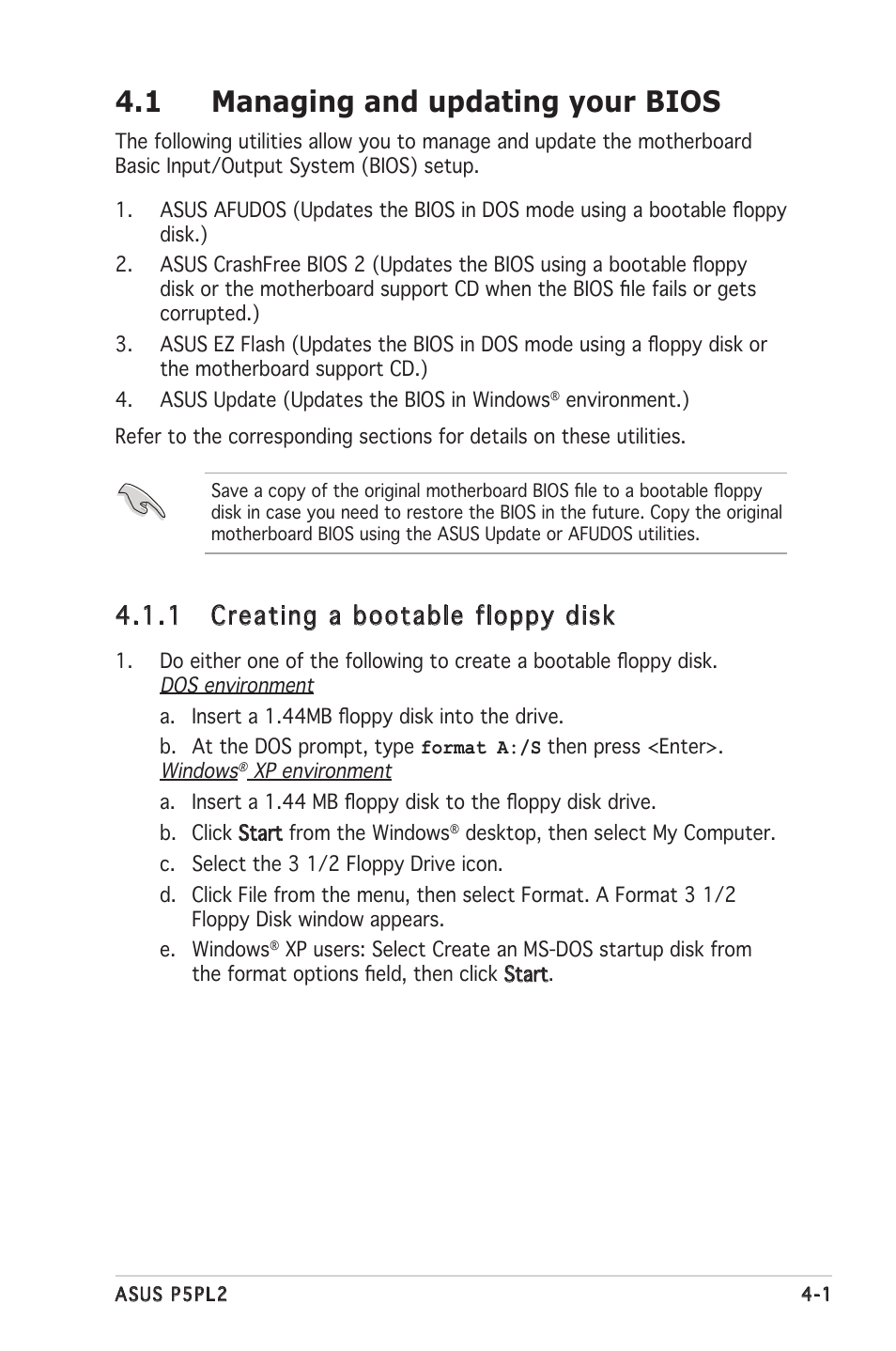 1 managing and updating your bios, 1 creating a bootable floppy disk | Asus Motherboard P5PL2 User Manual | Page 57 / 116